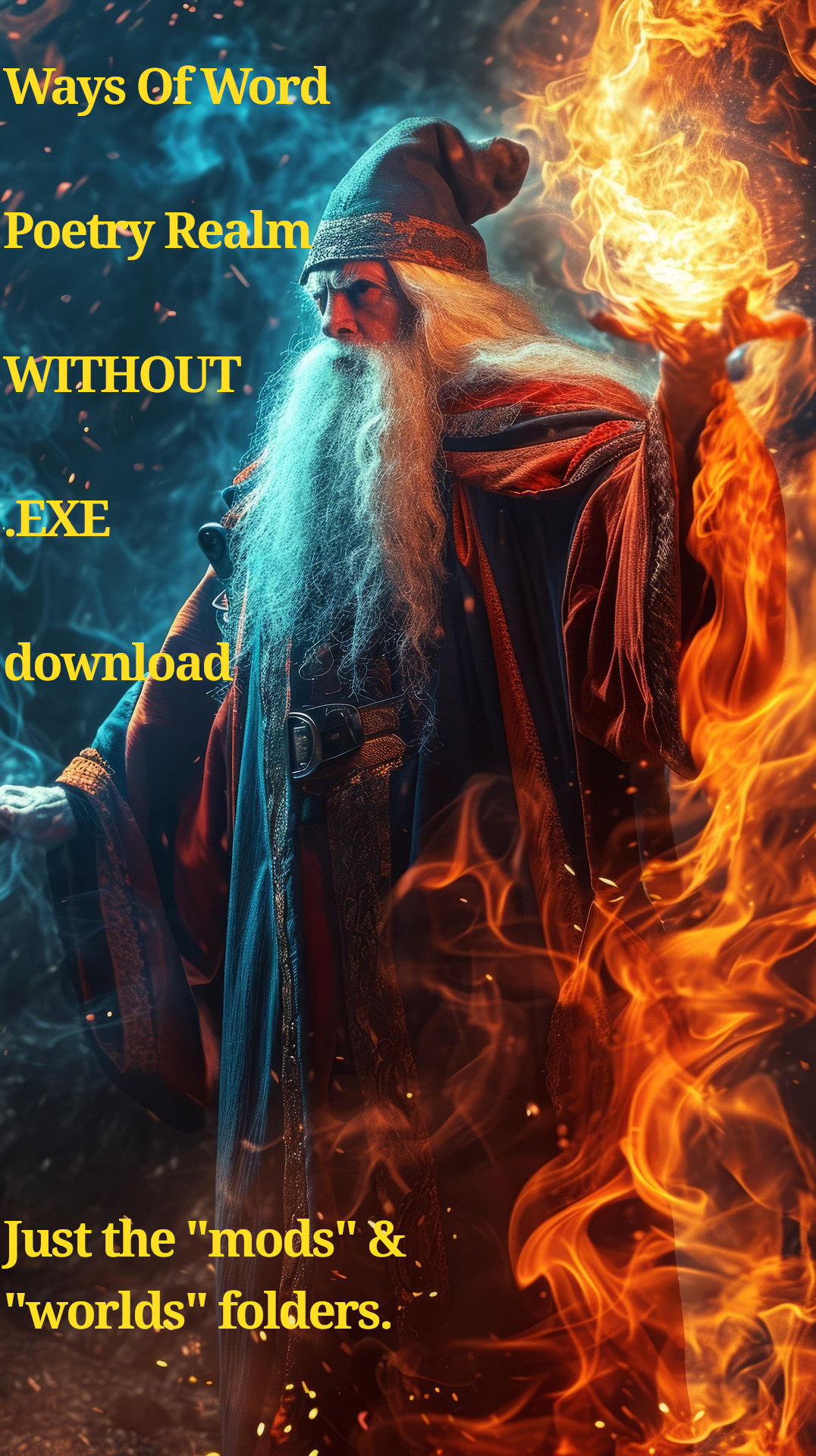 Ways Of Word download link for Mods & Worlds ONLY .ZIP file 64 Bit HERE.